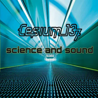 Science and Sound by Cesium_137