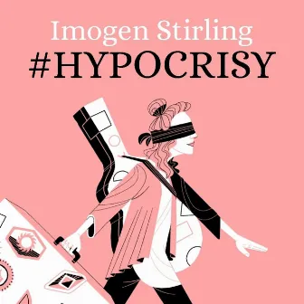 #Hypocrisy by Imogen Stirling