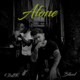 Alone by Blkout407