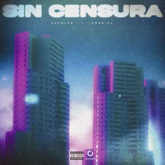 Sin Censura by Charlez