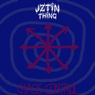 Chaos Control by Jztin Thing