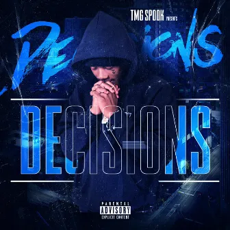 Decisions by Tmg Spook