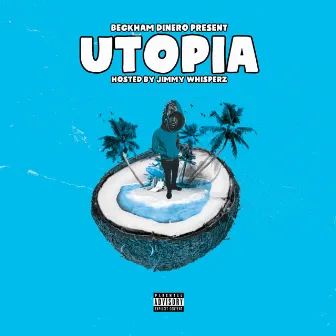 Utopia by Jimmy Whisperz