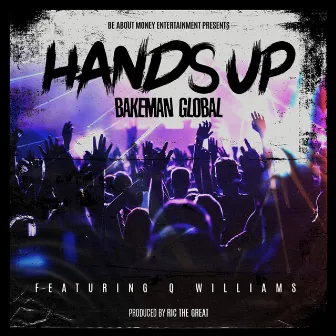 Hands Up by Bakeman Global