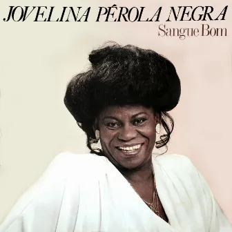 Sangue Bom by Jovelina Perola Negra