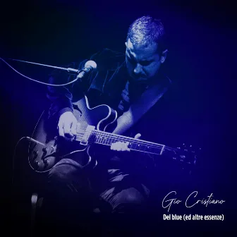 Del Blue (ed altre essenze) by Gio Cristiano