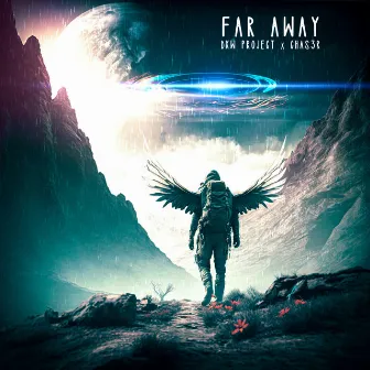 Far Away by Dkw Project