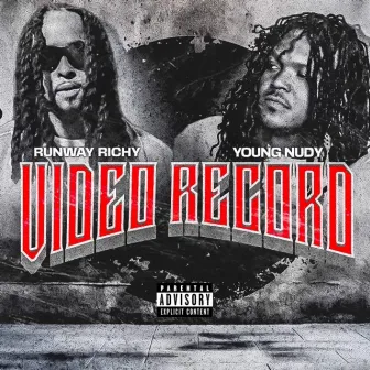 Video Record by Runway Richy