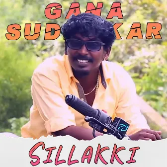 Sillakki by Gana Sudhakar