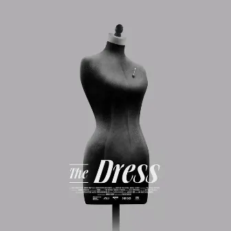 The Dress (Original Short Film Soundtrack) by Jan Ignacy Królikowski