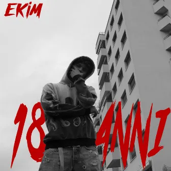 18 ANNI by Ekim