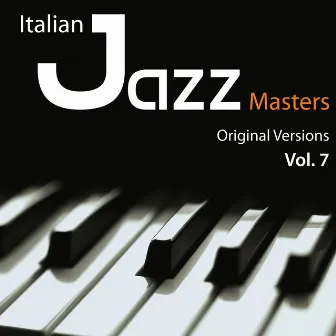 Italian Jazz Masters, Vol. 7 (Original Versions) by Francesco Bruno