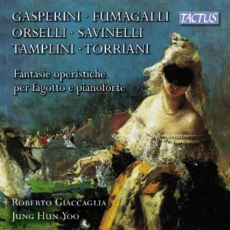 Fantasie Operistiche per fagotto e pianoforte by Roberto Giaccaglia