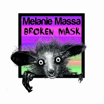 Broken Mask by Melanie Massa