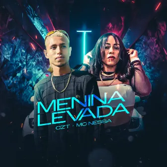 Menina Levada by Mc Nessa