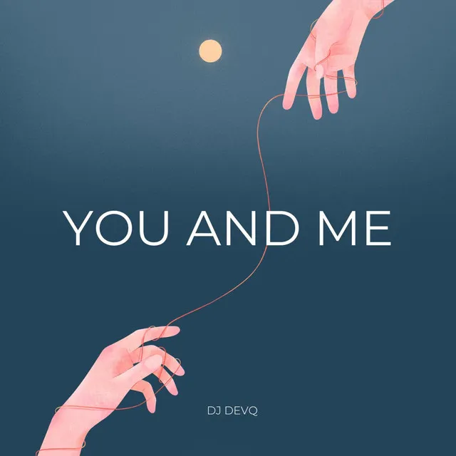 You and Me