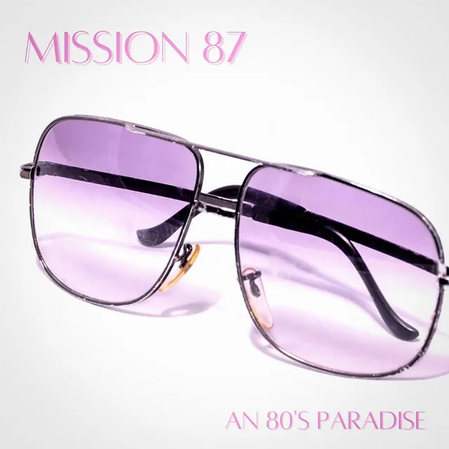 An 80's Paradise (Remastered)