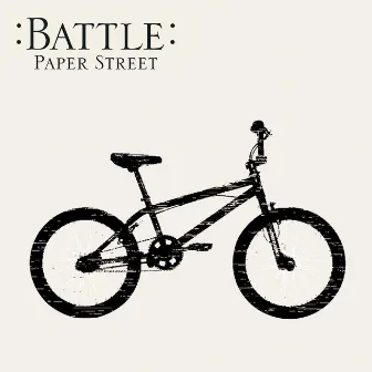 Paper Street by Battle