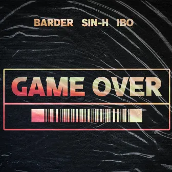 Game Over by Barder