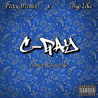 C-Day by Peetey Weestro