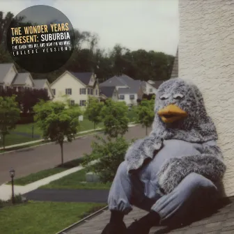 Suburbia I've Given You All and Now I'm Nothing (Deluxe Version) by The Wonder Years