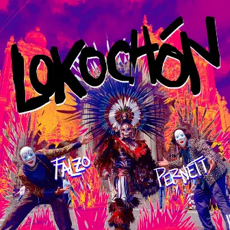 LOKOCHÓN by Falzo