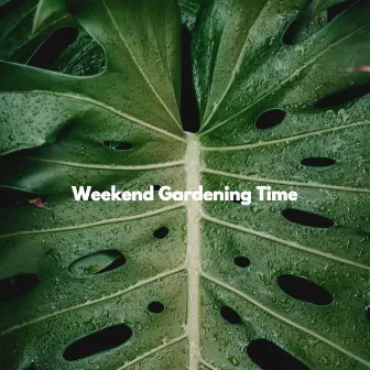 Weekend Gardening Time by Bebop Jazz