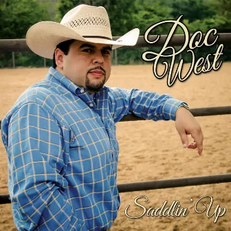 Saddlin' up by Doc West