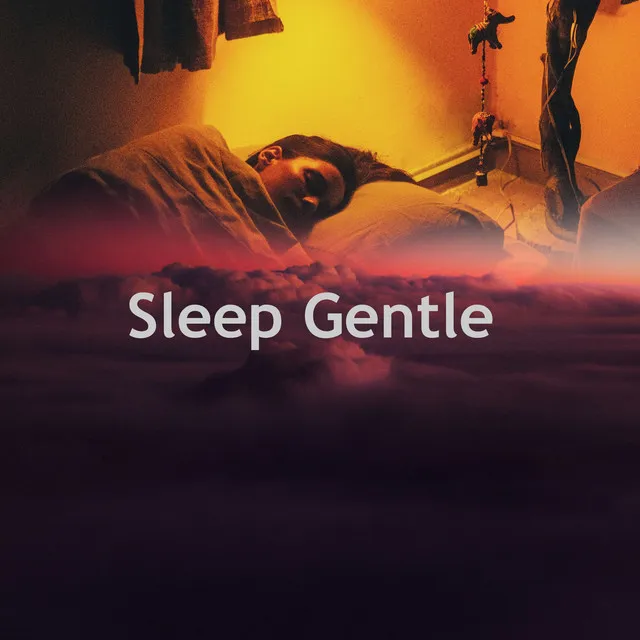 Sleep Gentle