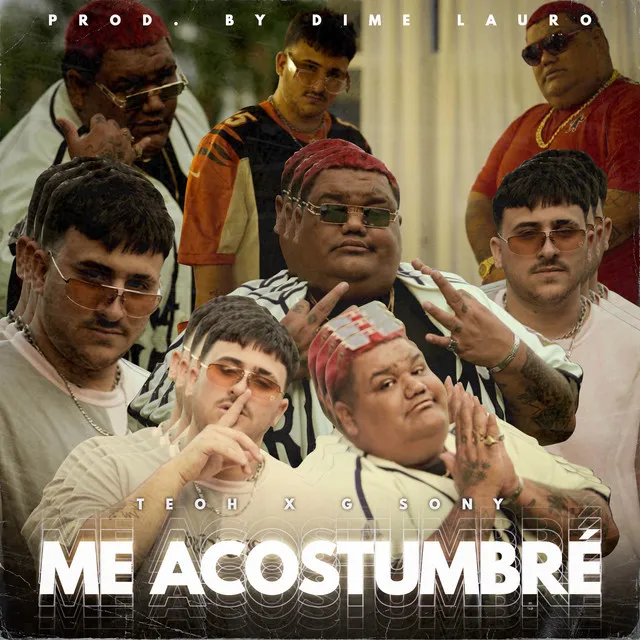 Me acostumbré