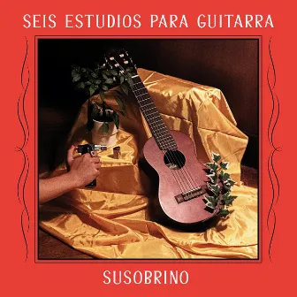 Seis Estudios Para Guitarra by Susobrino