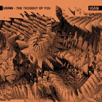 The Thought of You by USAW