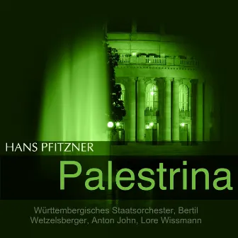 Pfitzner: Palestrina by Bertil Wetzelsberger