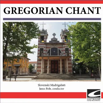 Gregorian Chant by Slovenski Madrigalisti