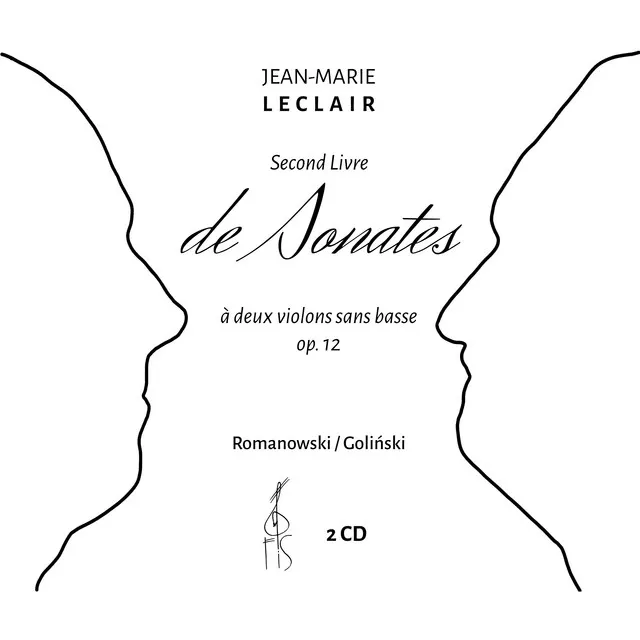 Jean-Marie Leclair: Second Livre de Sonates á deux violons sans basse op. 12