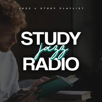 Study Jazz Radio by Jazz & Study Playlist