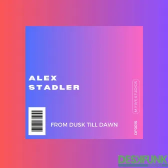 From Dusk Till Dawn by Alex Stadler