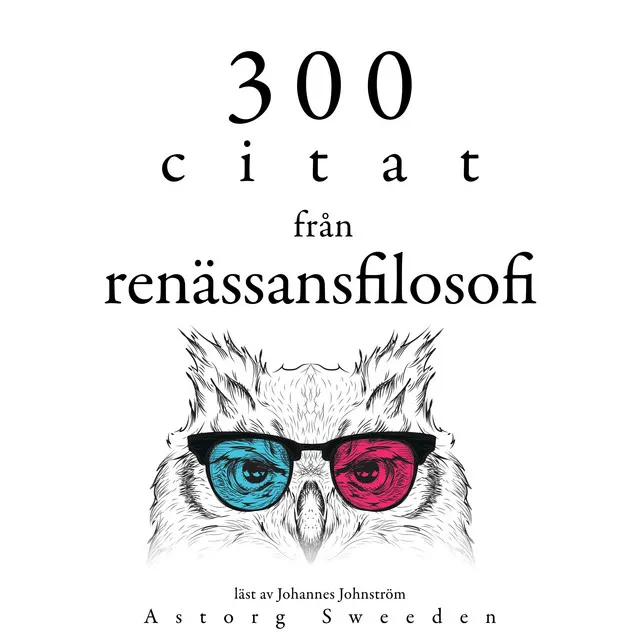 Chapter 3.4 - 300 citat från renässansfilosofin