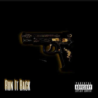 Run It Back by Backboy Sav