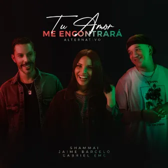 Tu Amor Me Encontrará (Alternativa) by Jaime Barceló