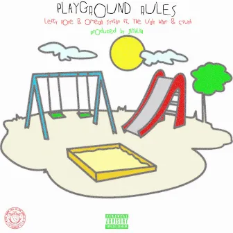 Playground Rules by Lefty Rose