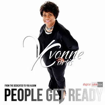 People Get Ready (Live at the Birmingham Townhall, Uk) by Yvonne Curtis