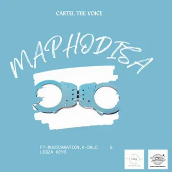 Maphodisa by Cartel The Voice