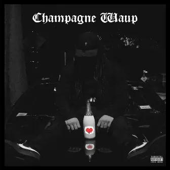 Champagne Waup by Lord Francis