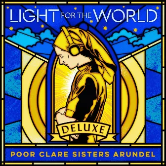 Let The Love That Dwells In Your Hearts (St Clare) [Chill Mix] by Poor Clare Sisters Arundel