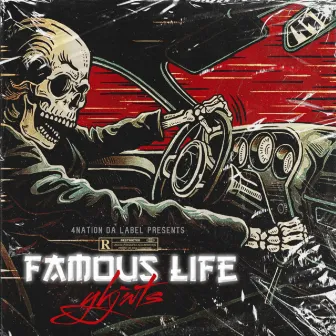 Famous Life by YKJWTS