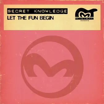 Let The Fun Begin by Secret Knowledge