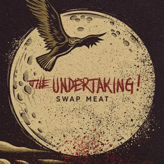 Swap Meat by The Undertaking!