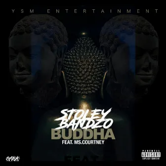 BUDDHA by STOLEY BANDZO