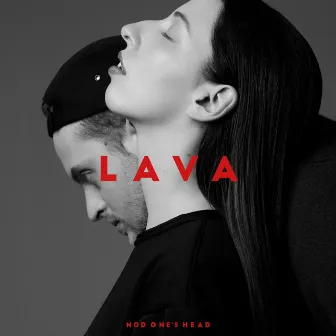 Lava by Nod One's Head